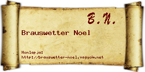 Brauswetter Noel névjegykártya